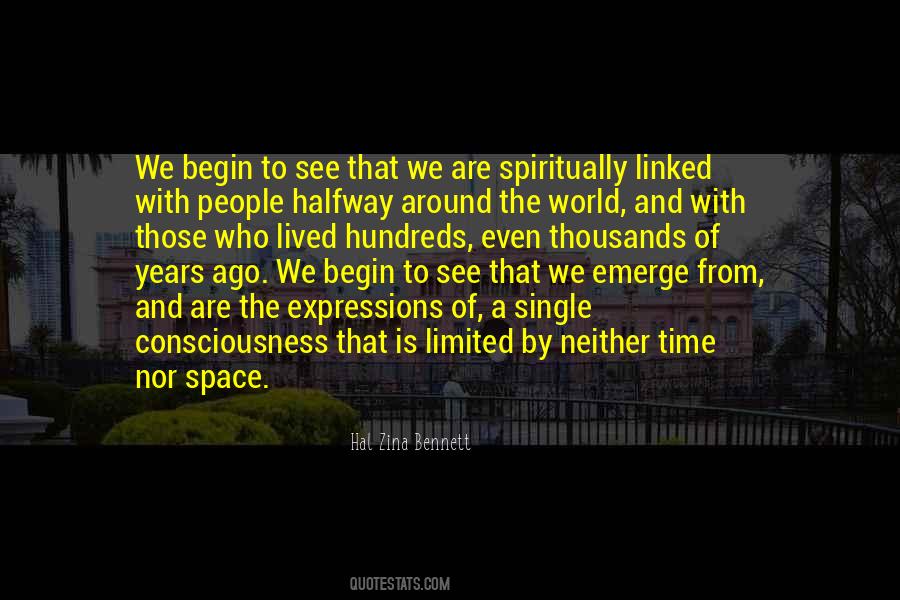 Limited Consciousness Quotes #1256365