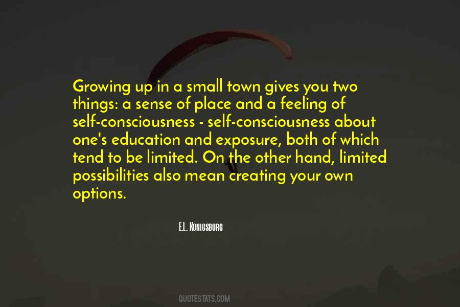 Limited Consciousness Quotes #419783