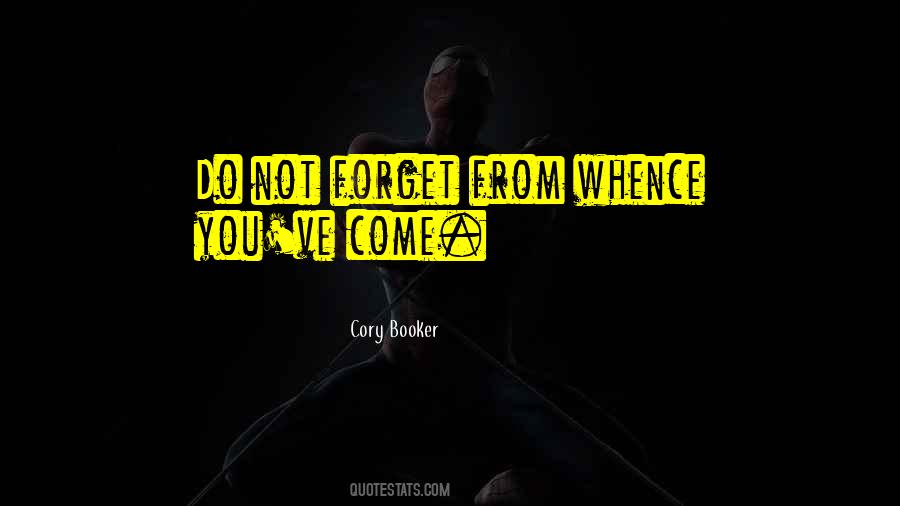 Do Not Forget Quotes #319555
