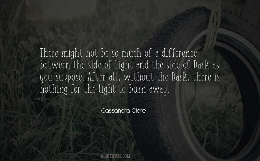 Burn For You Quotes #309453