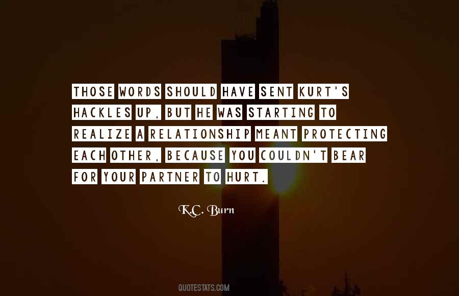 Burn For You Quotes #394407