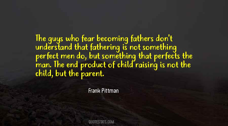 Fear What They Do Not Understand Quotes #167319