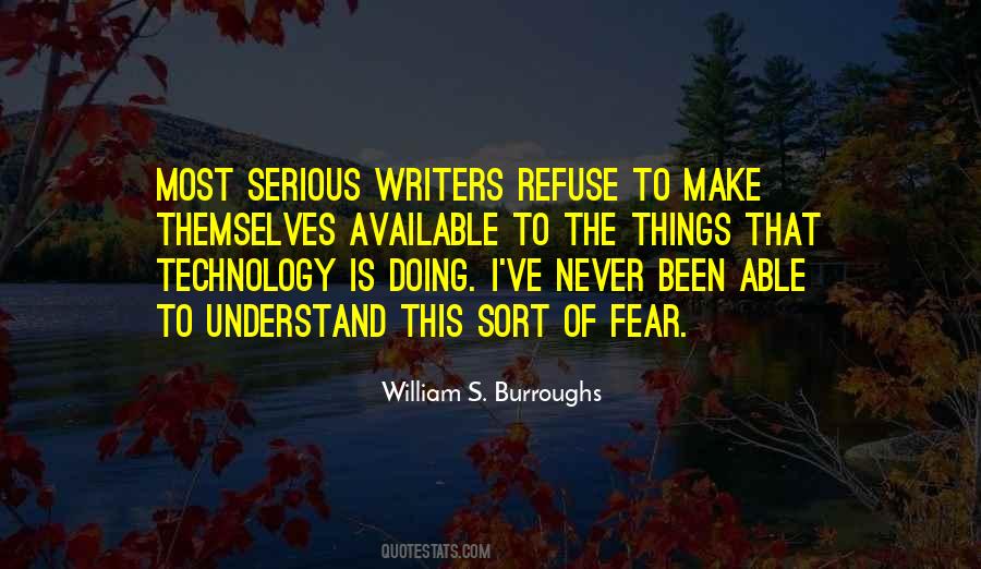 Fear What They Do Not Understand Quotes #283343