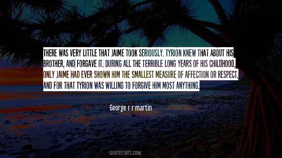 Childhood Is Terrible Quotes #486187
