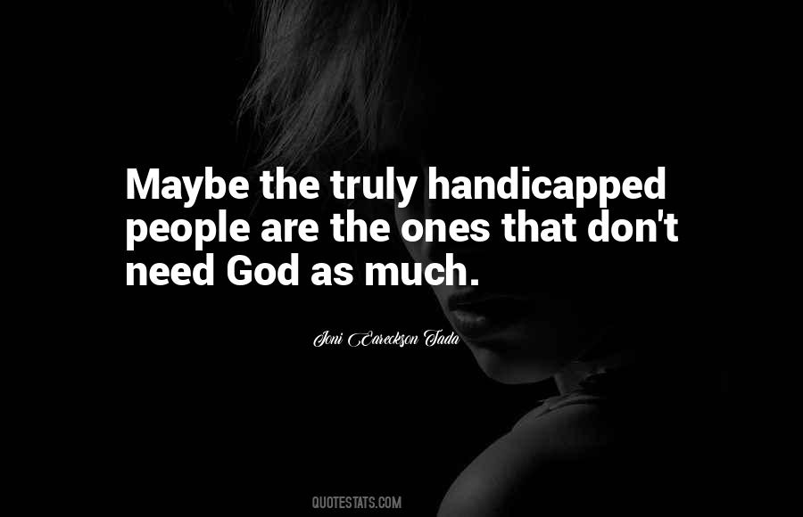 Need God Quotes #1624482