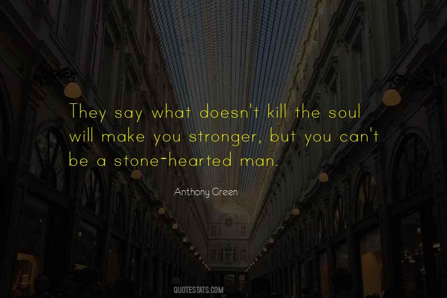 Kill What You Love Quotes #1134397