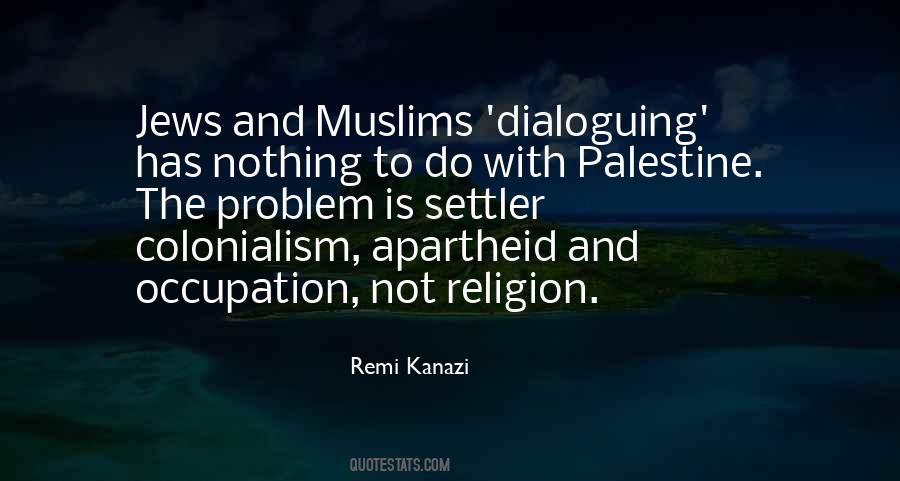 Quotes About Occupation In Palestine #1361885