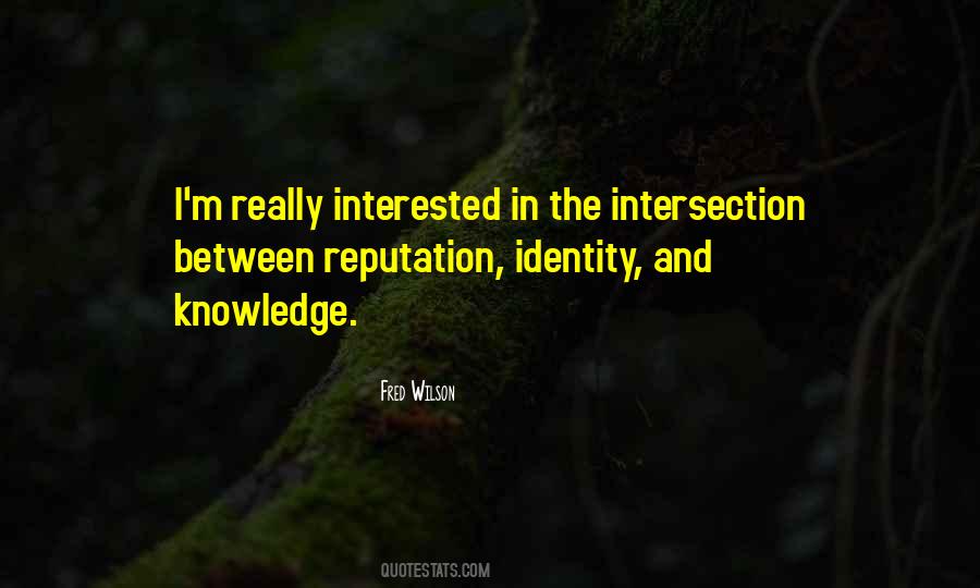 Intersection Of Knowledge Quotes #356216