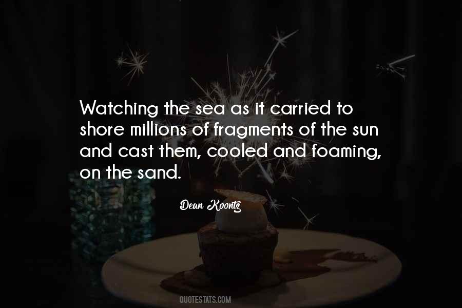 Sun And The Sea Quotes #1107027