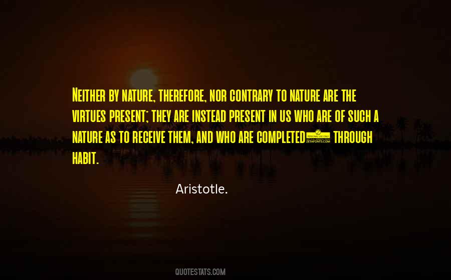 Contrary To Nature Quotes #1387881