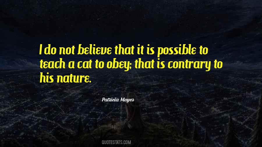 Contrary To Nature Quotes #1592385