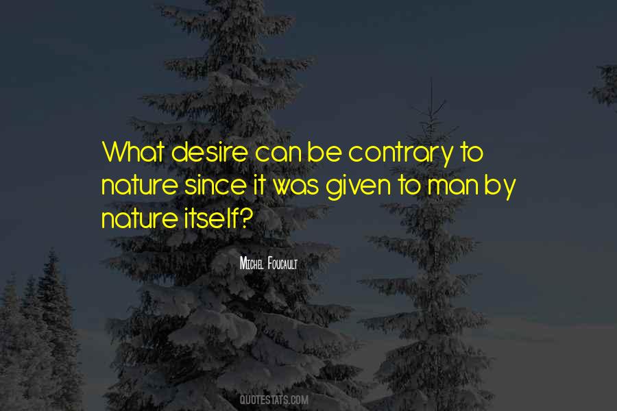 Contrary To Nature Quotes #1656317