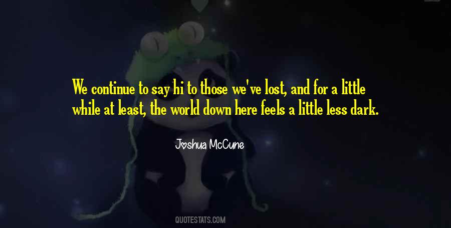 Quotes For Those We've Lost #1434297