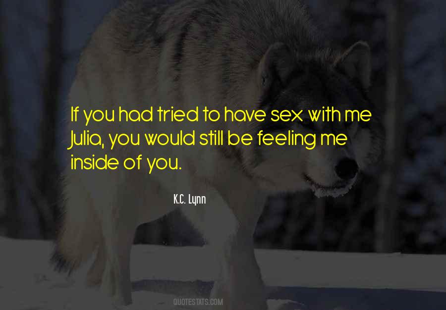 Inside Of You Quotes #1056024