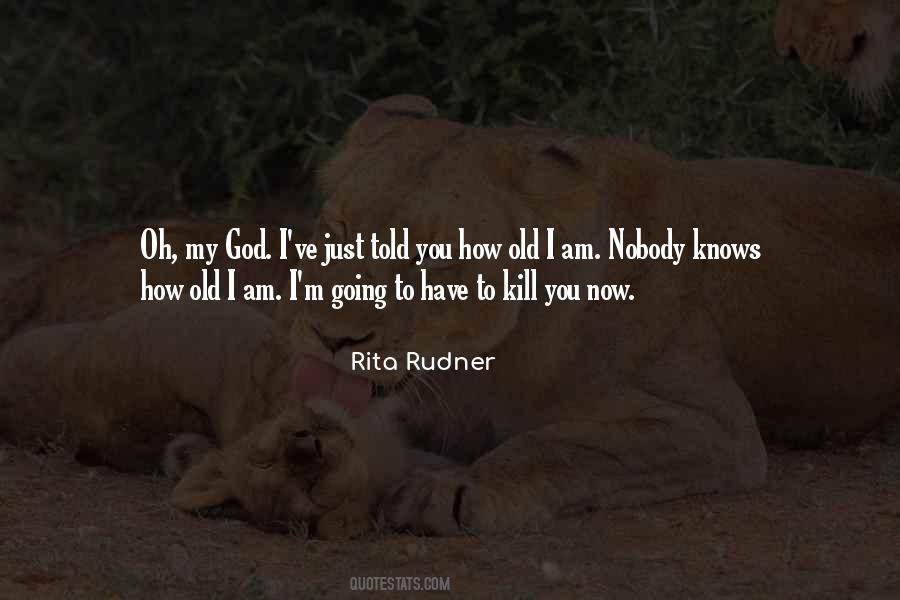 Rita Rita Quotes #34736