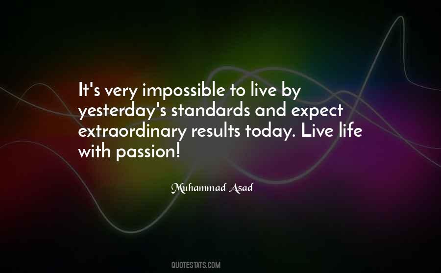 Quotes For To Live By #1418254