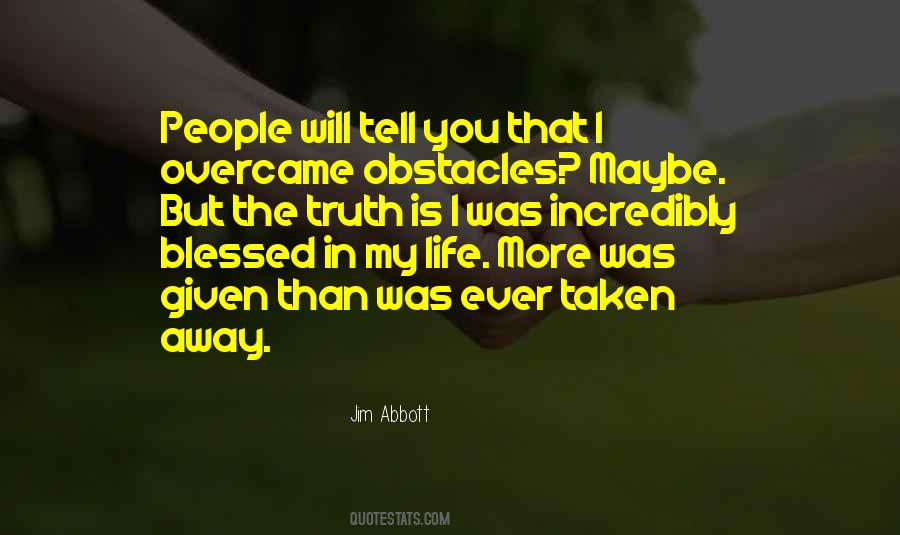 Quotes About Obstacles In Life #1295213
