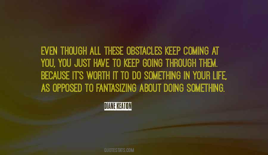 Quotes About Obstacles In Life #340741