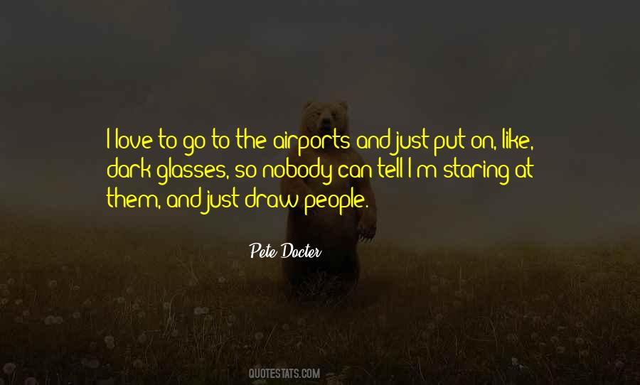 Dark Glasses Quotes #1137315