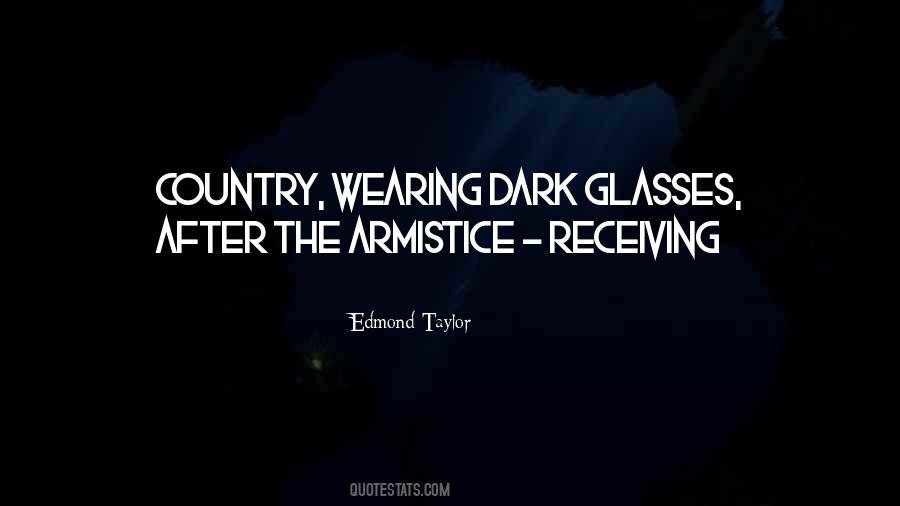 Dark Glasses Quotes #1492696