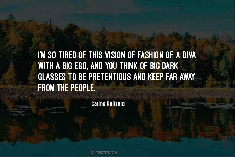Dark Glasses Quotes #1765784