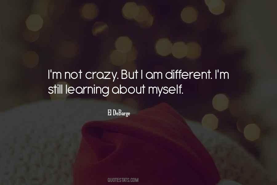 Am Crazy Quotes #631159