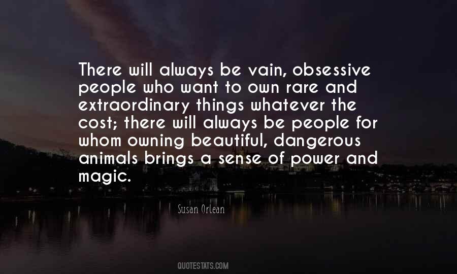 Quotes About Obsessive People #1482336