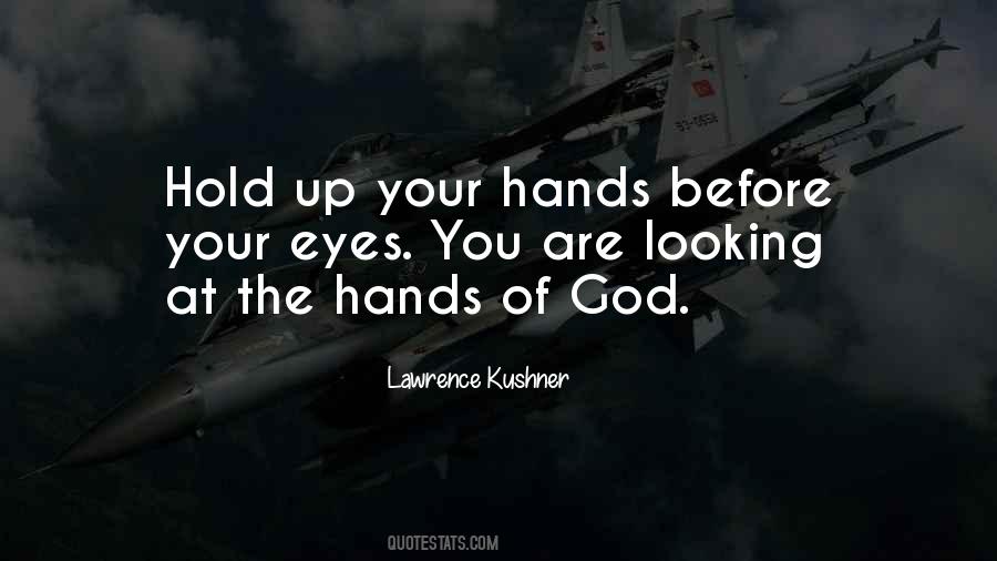 Hands Of God Quotes #1593716