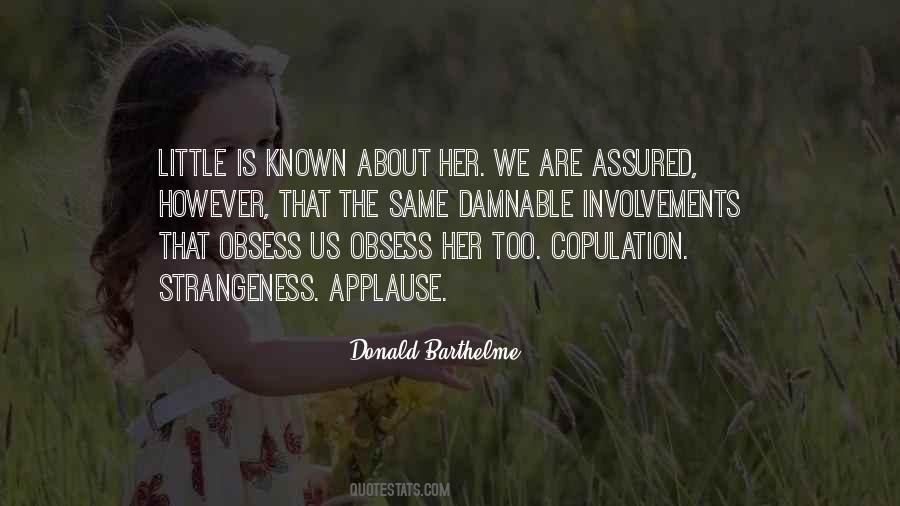 Quotes About Obsess #1303000