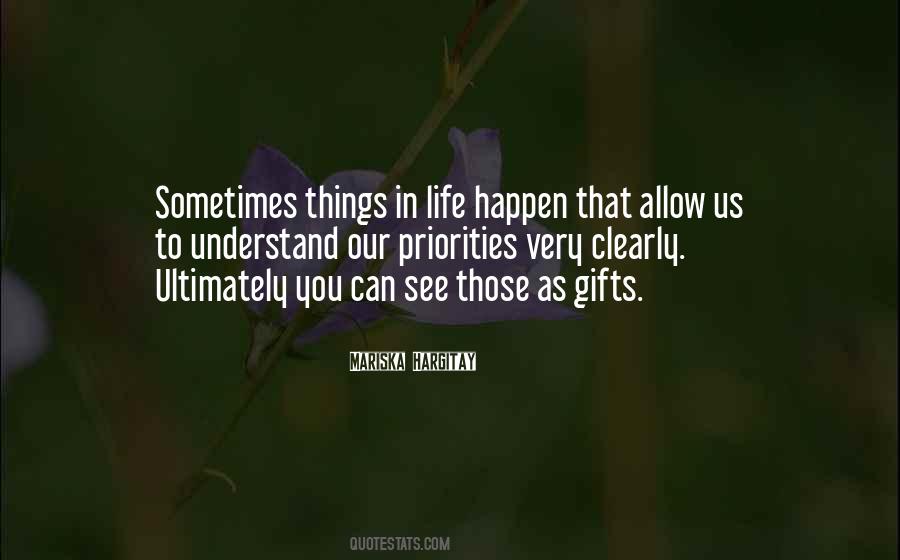 Happen To Life Quotes #45656
