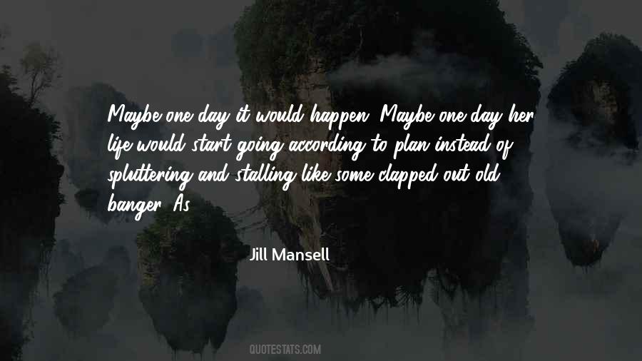 Happen To Life Quotes #55524