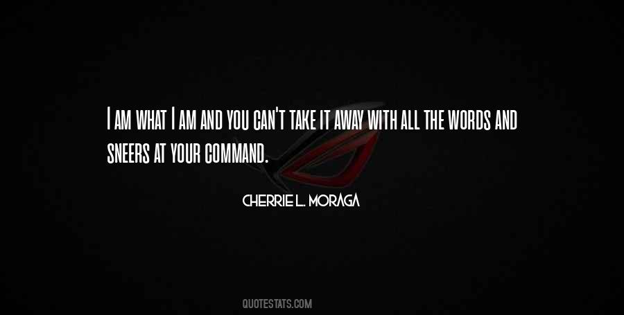 Quotes For What I Am #1072613