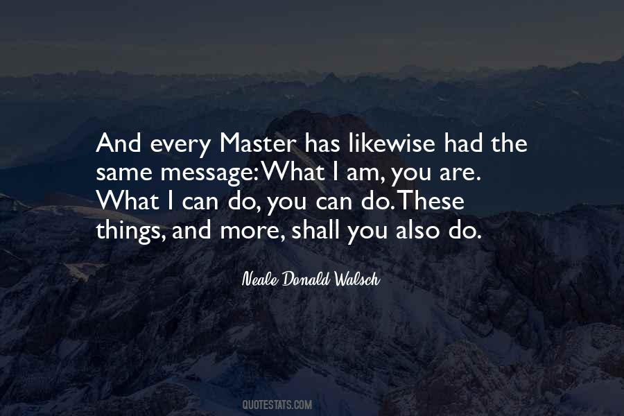 Quotes For What I Am #1779307