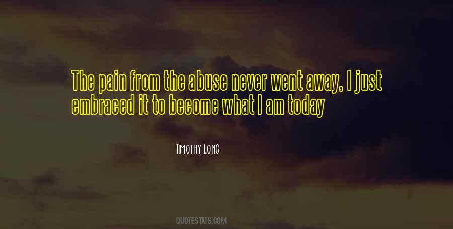 Quotes For What I Am #1838188
