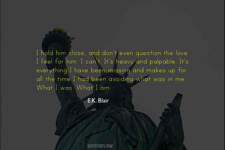 Quotes For What I Am #1874852