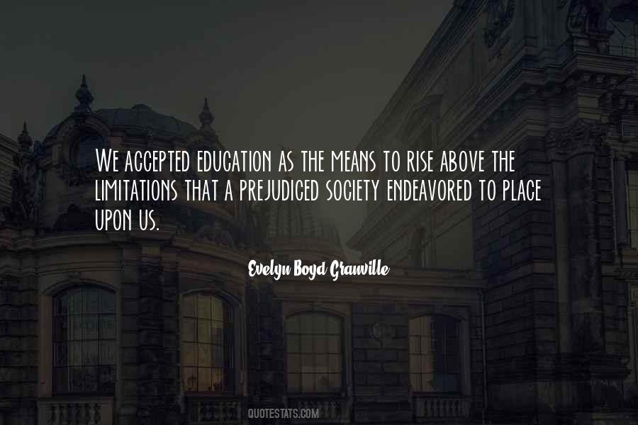 Evelyn Boyd Quotes #1629523