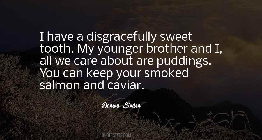 Quotes For Younger Brother #1559778