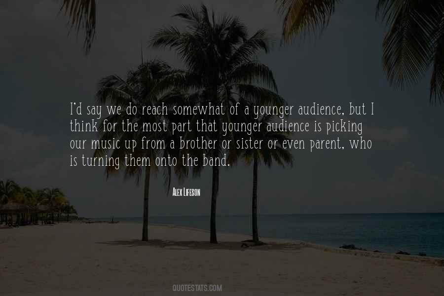 Quotes For Younger Sister #1368469