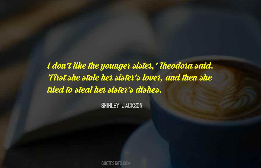 Quotes For Younger Sister #541504