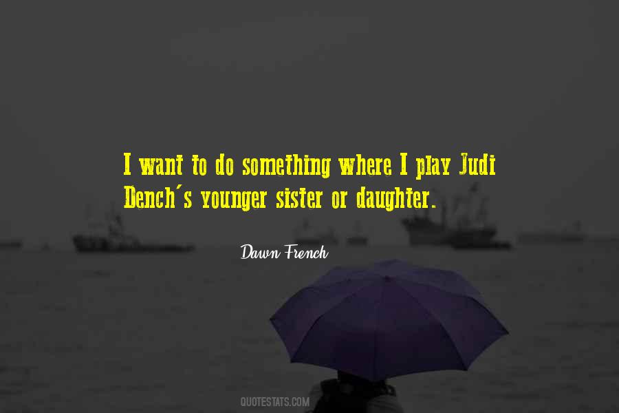 Quotes For Younger Sister #548142