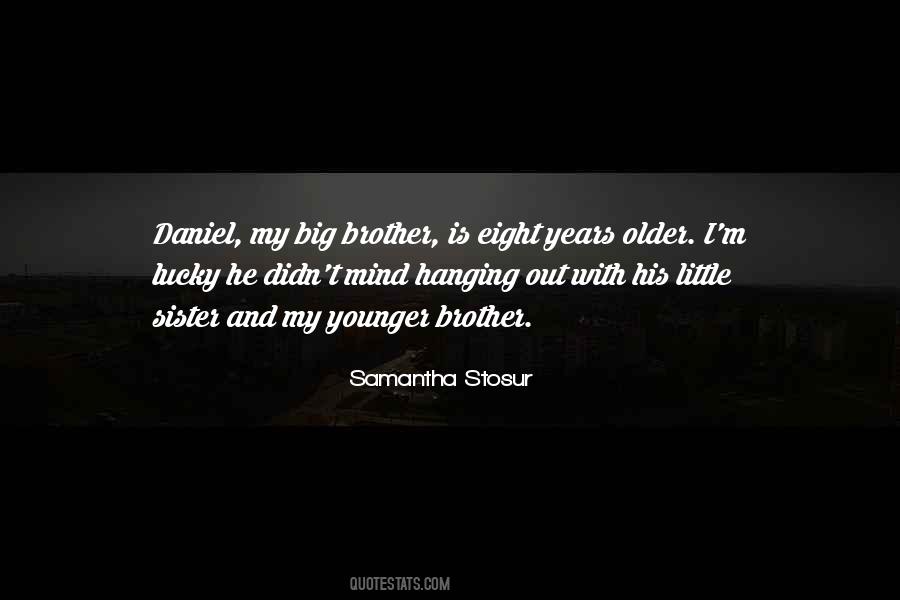 Quotes For Younger Sister #722035