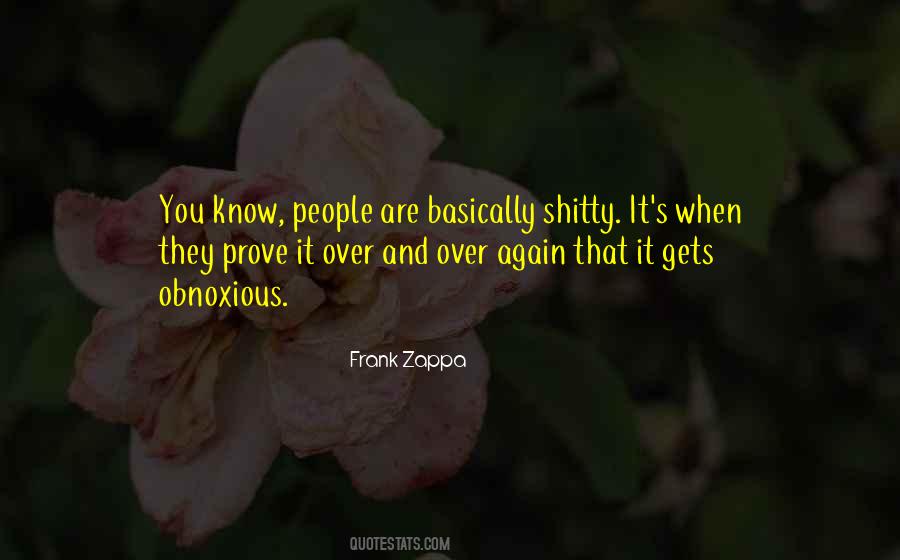 Quotes About Obnoxious People #585075