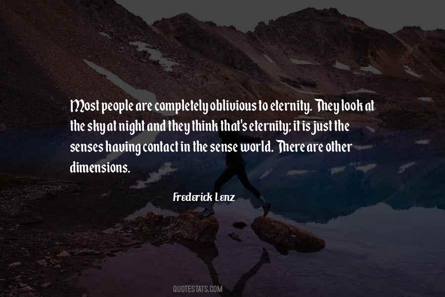 Quotes About Oblivious People #672604