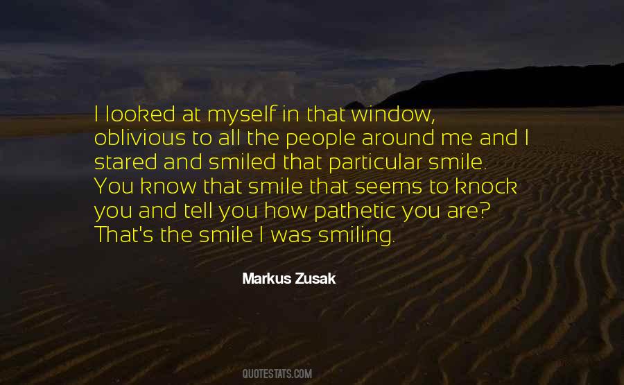 Quotes About Oblivious People #997887