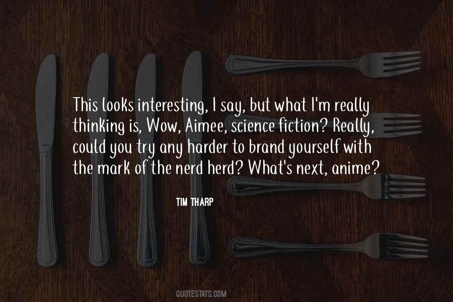 Science Nerd Quotes #1633459