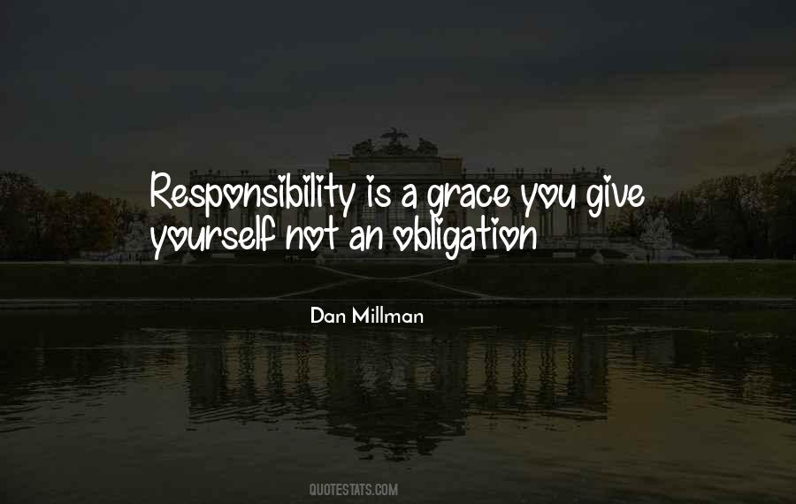 Quotes About Obligation And Responsibility #112285