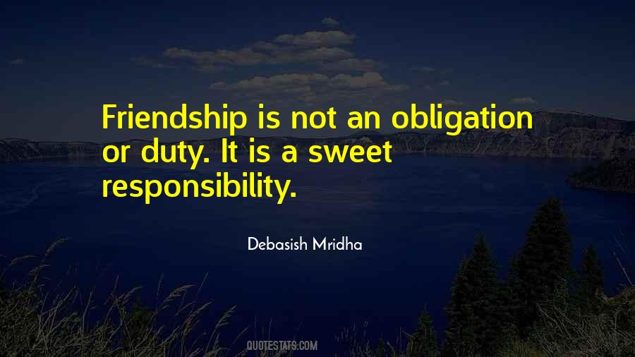 Quotes About Obligation And Responsibility #1410348