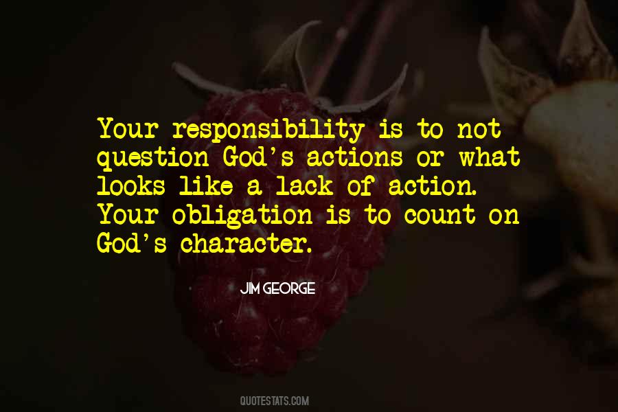 Quotes About Obligation And Responsibility #232648