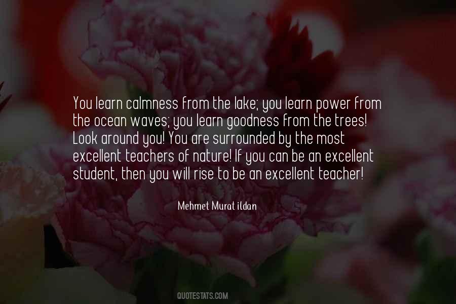 Nature Is Your Best Teacher Quotes #612692