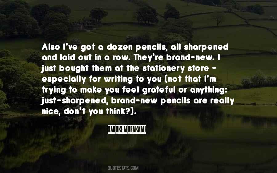 Sharpened Pencils Quotes #755764